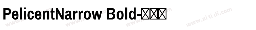PelicentNarrow Bold字体转换